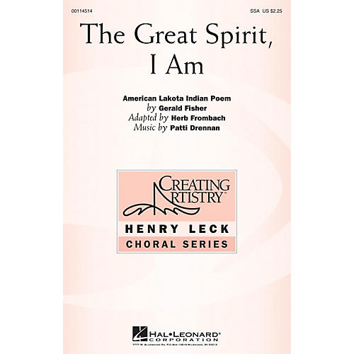 Hal Leonard The Great Spirit, I Am SSA composed by Patti Drennan