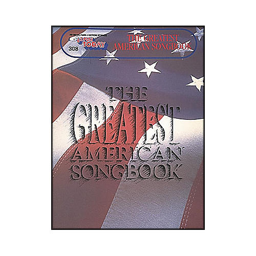 The Greatest American Songbook E-Z Play 308