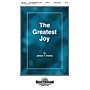 Shawnee Press The Greatest Joy 2 Part Mixed composed by William Bradbury