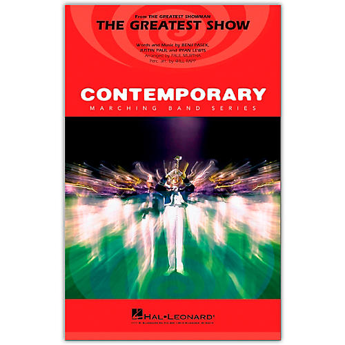 Hal Leonard The Greatest Show (from The Greatest Showman) Marching Band Level 3-4 arranged by Paul Murtha