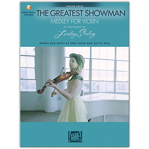 The Greatest Showman: Medley for Violin Arranged by Lindsey Stirling Book/Audio Online