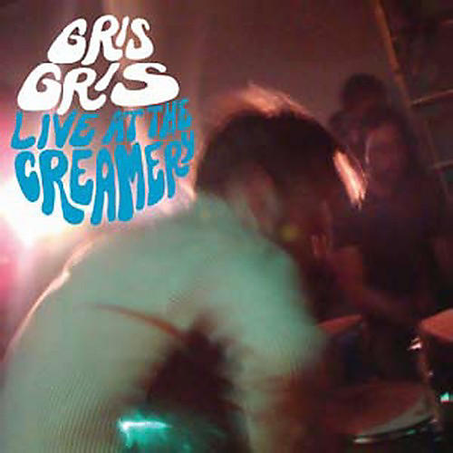 The Gris Gris - Live at the Creamery