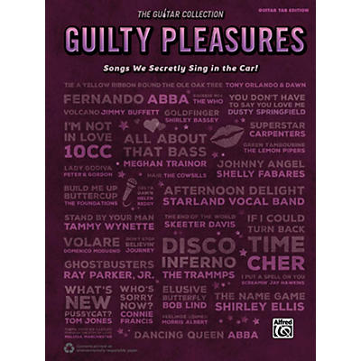 Alfred The Guitar Collection: Guilty Pleasures Guitar TAB Edition