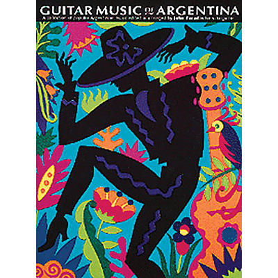 Music Sales The Guitar Music of Argentina Music Sales America Series Softcover