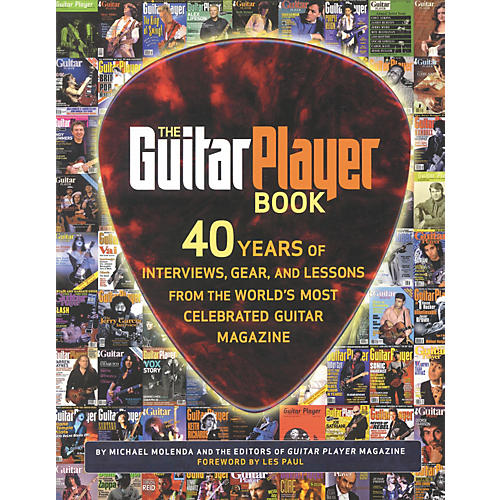 The Guitar Player Book - The Ultimate Resource for Guitarists