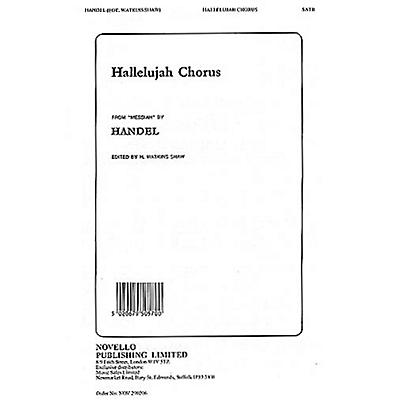 Novello The Hallelujah Chorus (from Messiah) SATB Composed by George Frideric Handel