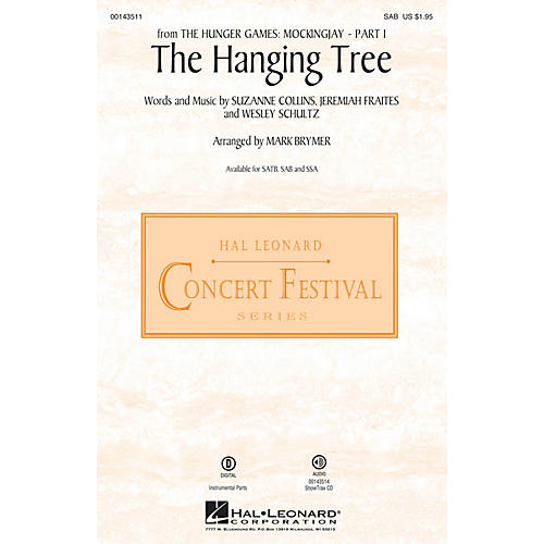 Hal Leonard The Hanging Tree (from The Hunger Games: Mockingjay Part I) SAB arranged by Mark Brymer