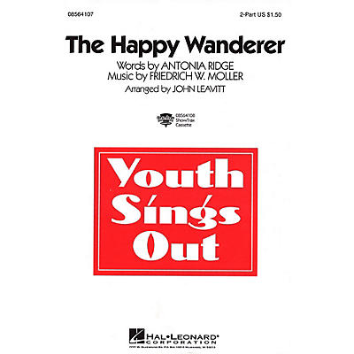 Hal Leonard The Happy Wanderer 2-Part arranged by John Leavitt