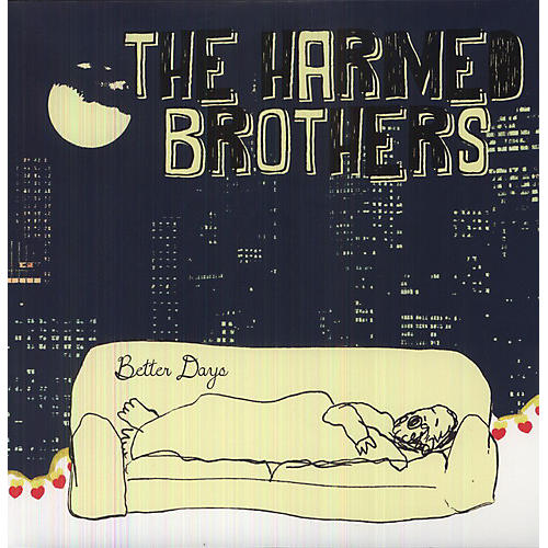 The Harmed Brothers - Better Days