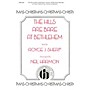 Hinshaw Music The Hills Are Bare at Bethlehem SATB arranged by Neil Harmon