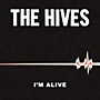 Alliance The Hives - I'm Alive / Good Samaritan