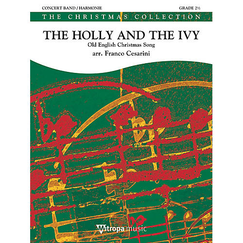 The Holly and the Ivy Concert Band Level 3 Arranged by Franco Cesarini