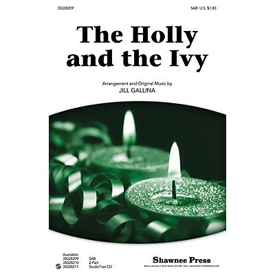 Shawnee Press The Holly and the Ivy SAB arranged by Jill Gallina