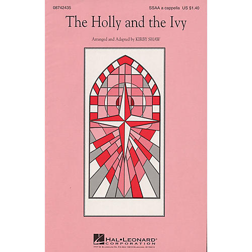 Hal Leonard The Holly and the Ivy SSAA A Cappella arranged by Kirby Shaw