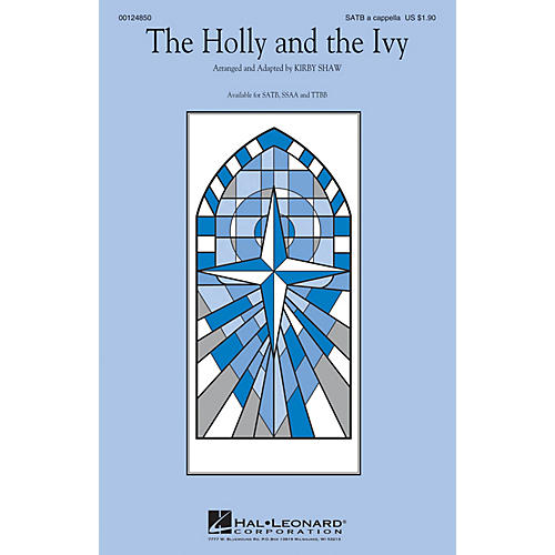 Hal Leonard The Holly and the Ivy TTBB A Cappella Arranged by Kirby Shaw