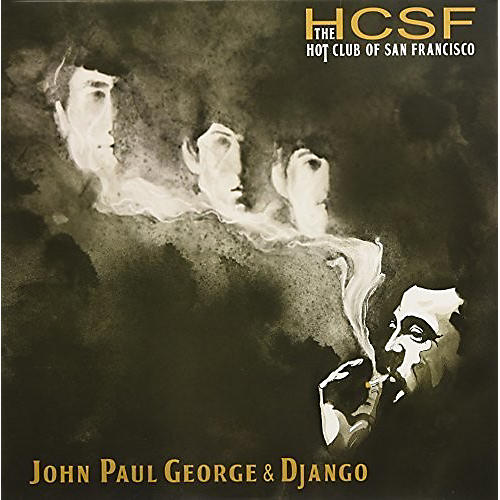The Hot Club of San Francisco - John Paul George & Django