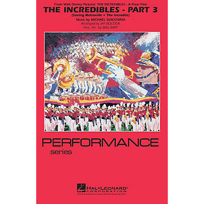 Hal Leonard The Incredibles - Part 3 Marching Band Level 4 Arranged by Jay Bocook