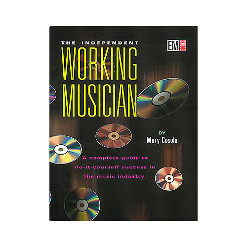 The Independent Working Musician Book