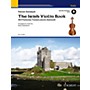 Schott The Irish Violin Book String Series Softcover with CD