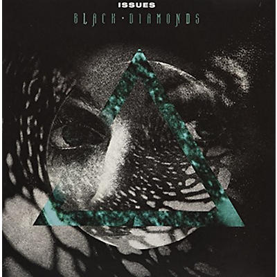 The Issues - Black Diamonds