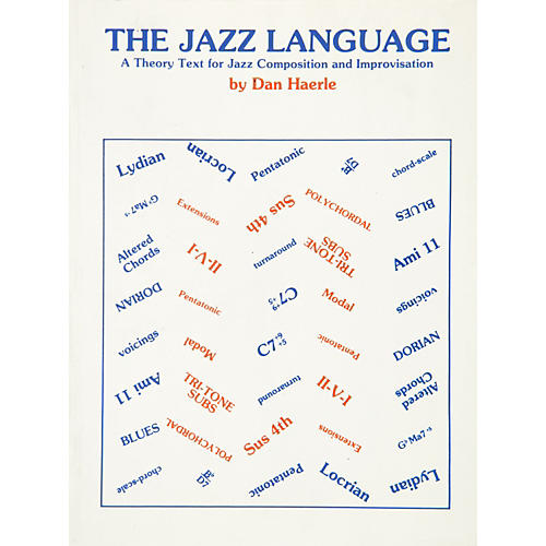 Alfred The Jazz Language A Theory Text for Jazz Composition and Improvisation Book