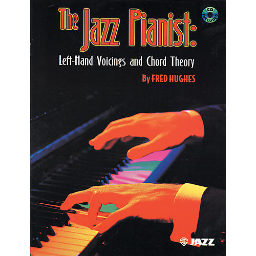 The Jazz Pianist Left Hand Voicings and Chord Theory Book & CD