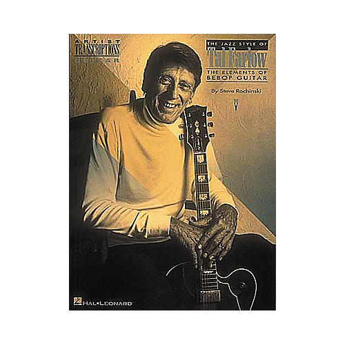 The Jazz Style of Tal Farlow (Guitar)