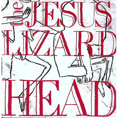 ALLIANCE The Jesus Lizard - Head [Remastered] [Bonus Tracks] [Deluxe Edition]