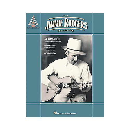 Hal Leonard The Jimmie Rodgers Collection Guitar Tab Book