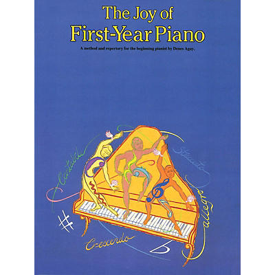 Music Sales The Joy of First Year Piano Yorktown Series Softcover Written by Denes Agay