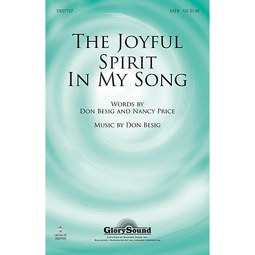 Shawnee Press The Joyful Spirit in My Song SATB composed by Don Besig