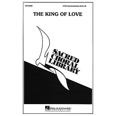 Hal Leonard The King of Love 3 Part Any Combination arranged by Julie Knowles
