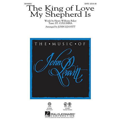 Hal Leonard The King of Love My Shepherd Is CHOIRTRAX CD Arranged by John Leavitt