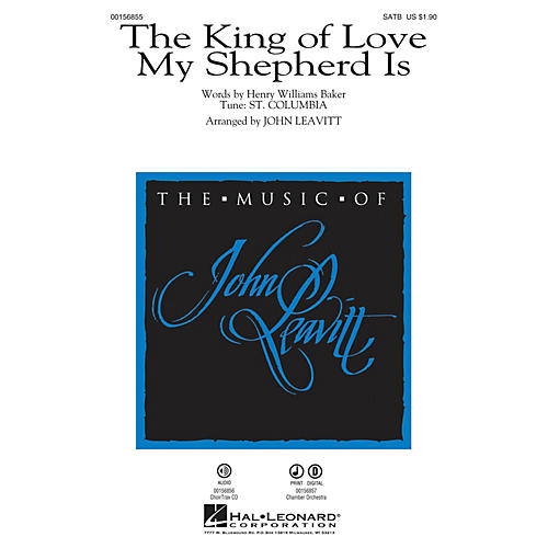 Hal Leonard The King of Love My Shepherd Is SATB arranged by John Leavitt