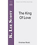 Hinshaw Music The King of Love SATB arranged by K. Lee Scott