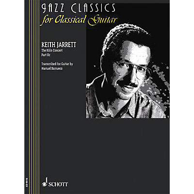 Schott The Köln Concert: Part IIc (from Jazz Classics for Classical Guitar) Schott Series
