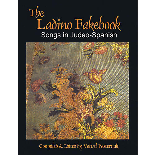 The Ladino Fakebook (Songs in Judeo-Spanish Melody/Lyrics/Chords) Tara Books Series Softcover