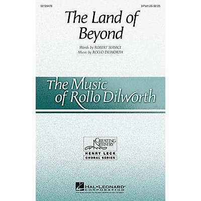 Hal Leonard The Land of Beyond 3 Part Treble composed by Rollo Dilworth