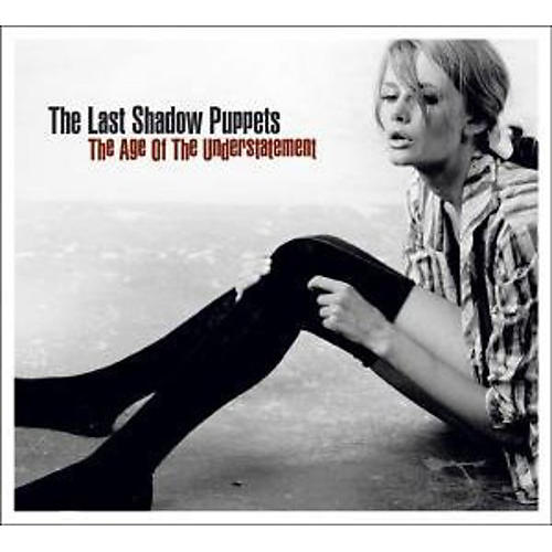 The Last Shadow Puppets - Age of Understatement