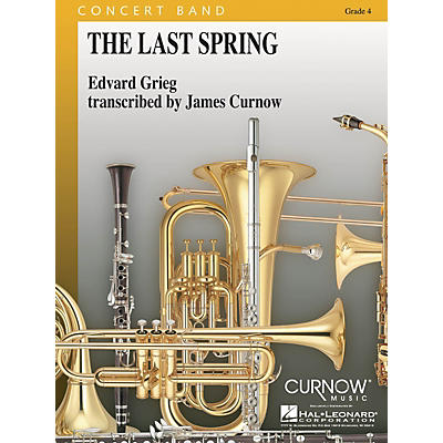 Curnow Music The Last Spring (Grade 4 - Score and Parts) Concert Band Level 4 Arranged by James Curnow