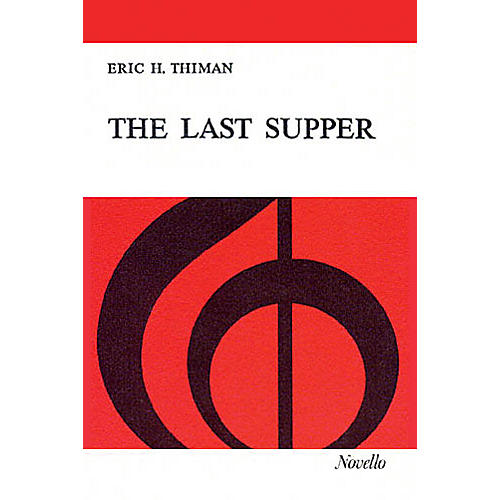 Novello The Last Supper (Vocal Score) SATB Composed by Eric Thiman