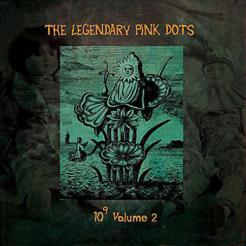 The Legendary Pink Dots - 10 to the Power of 9