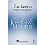 Hal Leonard The Lesson SATB composed by Joseph M. Martin