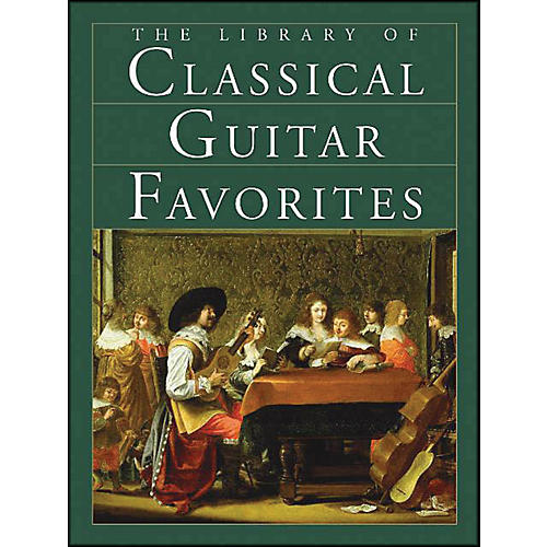 The Library Of Classical Guitar Favorites