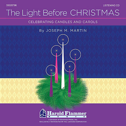 Shawnee Press The Light Before Christmas Listening CD composed by Joseph M. Martin
