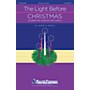 Shawnee Press The Light Before Christmas UNIS/2PT composed by Joseph M. Martin