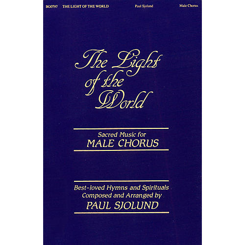 Fred Bock Music The Light of the World (Collection) TTBB arranged by Paul Sjolund