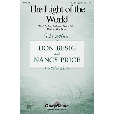 Shawnee Press The Light of the World SAB A Cappella composed by Don Besig