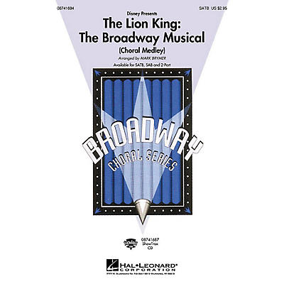 Hal Leonard The Lion King: The Broadway Musical (Choral Medley) 2-Part by Elton John Arranged by Mark Brymer