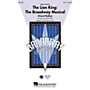 Hal Leonard The Lion King: The Broadway Musical (Choral Medley) (SATB) SATB by Elton John arranged by Mark Brymer